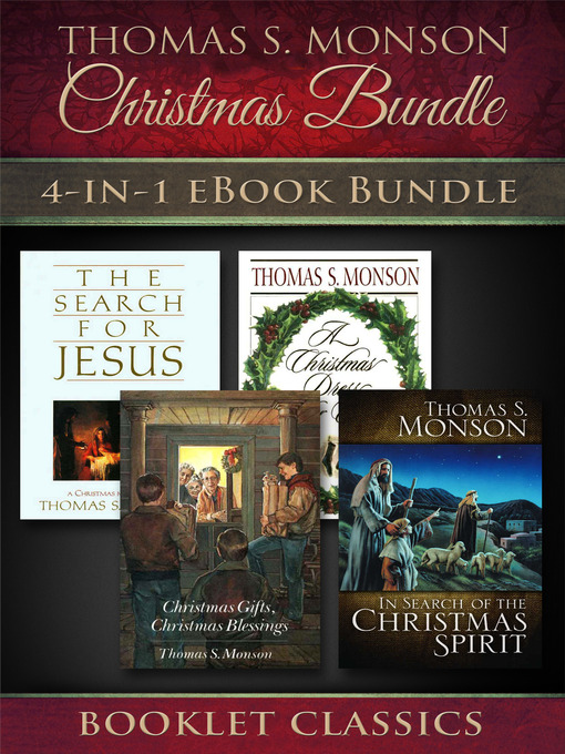 Title details for Thomas S. Monson Christmas Bundle by Thomas S. Monson - Available